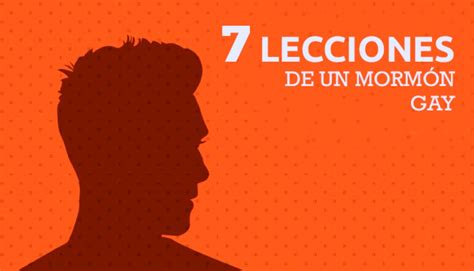 misionero gay|7 Lecciones de un mormón gay .